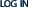 LOG IN