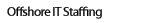 Offshore IT Staffing